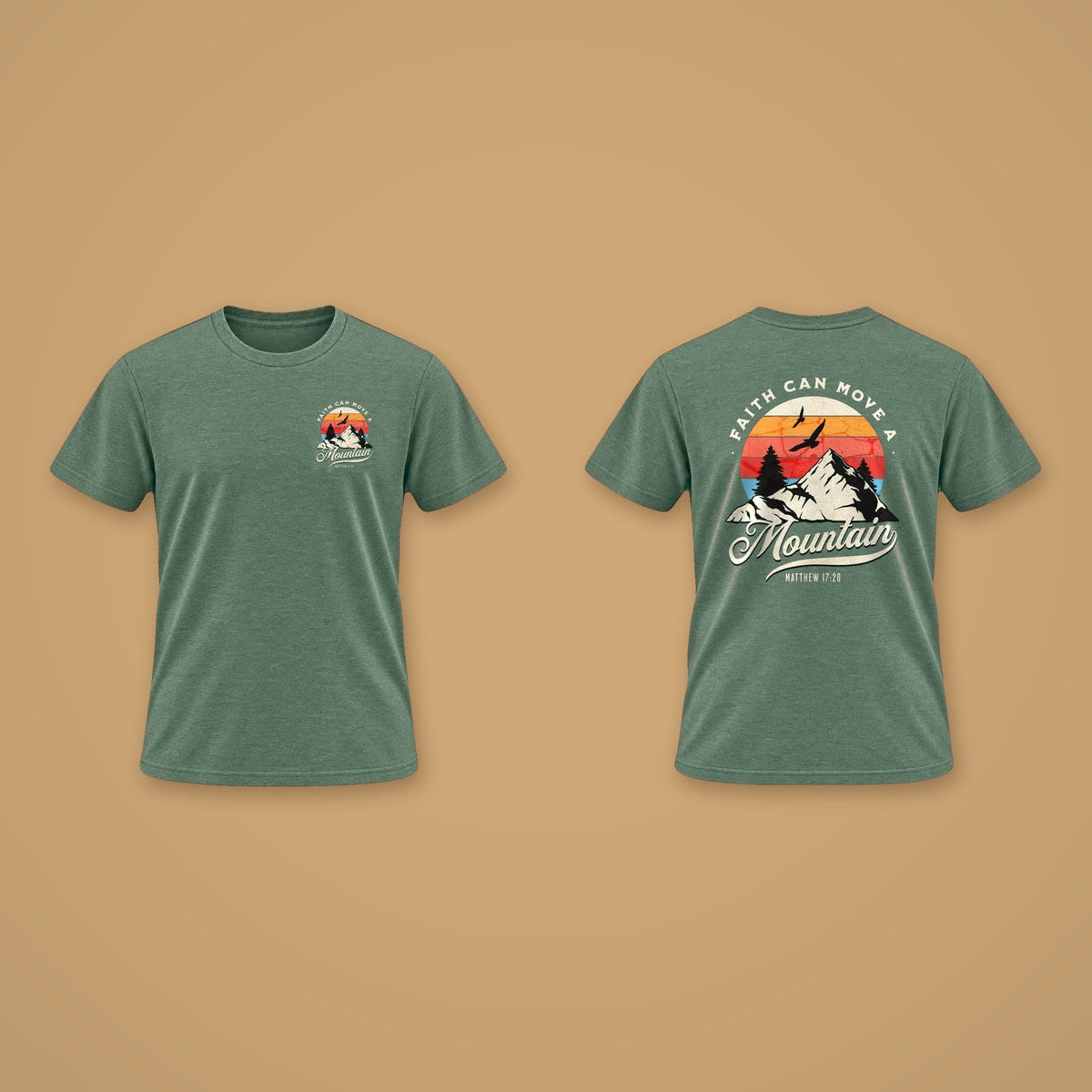 Faith Can Move A Mountain Men's Tee – Green Melange – front and back