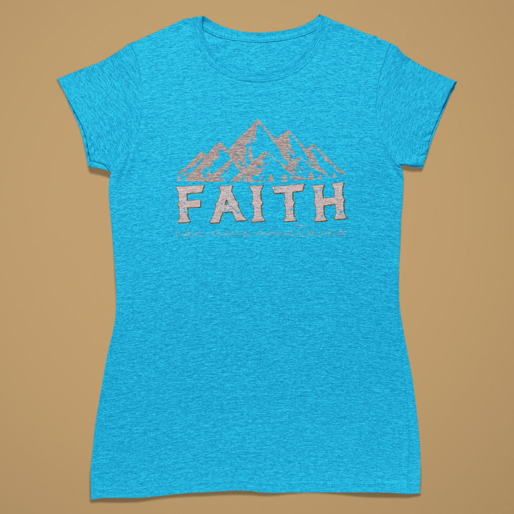 Faith Can Move Mountains - Fitted T-Shirt