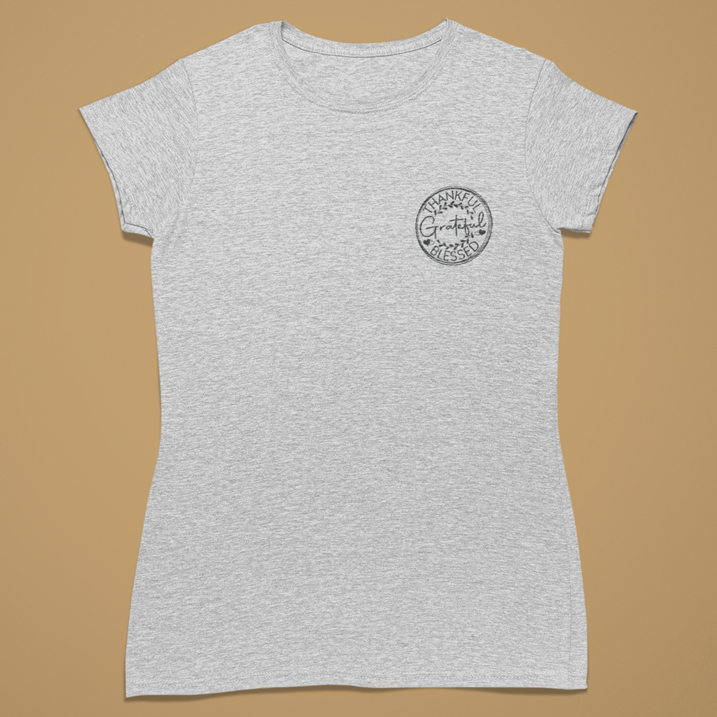 Thankful Grateful Blessed - Fitted T-Shirt