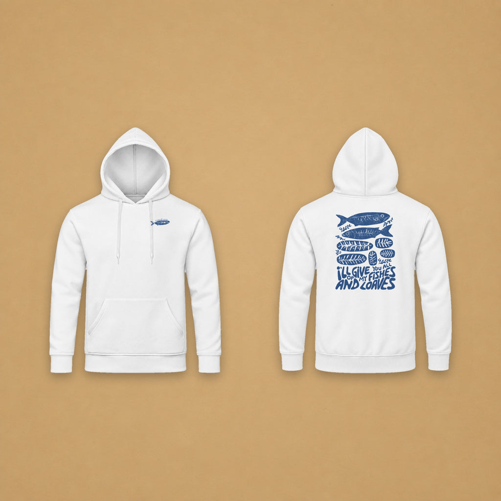 Fishes & Loaves Hoodie – White – front and back